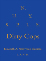 Dirty Cops: S.U.N.Y.S.P.I.
