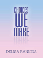 Choices We Make