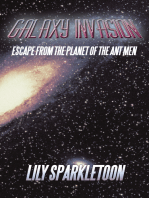 Galaxy Invasion: Escape from the Planet of the Ant Men