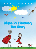 Blyss in Heaven, the Story