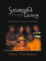 Successful Family Living: A Christian Guide to Having a Successful Family