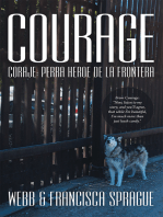 Courage: Coraje: Perra Heroe De La Frontera
