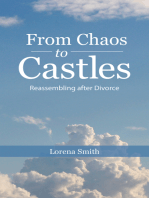 From Chaos to Castles: Reassembling After Divorce