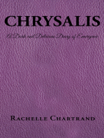 Chrysalis: A Dark and Delicious Diary of Emergence