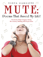 Mute: Poems That Saved My Life!: Poems by Vidya Gargote During Her Journey Battling with Depression
