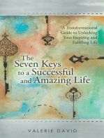 The Seven Keys to a Successful and Amazing Life