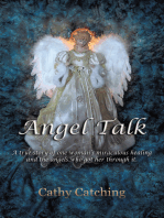 Angel Talk: A True Story of One Woman’S Miraculous Healing and the Angels Who Got Her Through It