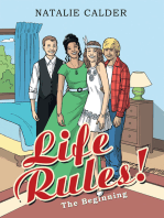 Life Rules!: The Beginning