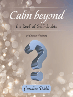 Calm Beyond the Reef of Self-Doubts: A Christian Testimony