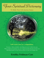 Your Spiritual Dictionary: To Make Your Life Journey Easier