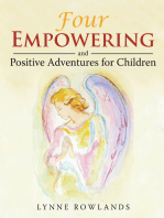 Four Empowering and Positive Adventures for Children
