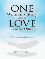 One Woman’S Story and a Love Like No Other: A Journey to Enlightenment