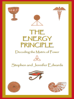 The Energy Principle: Decoding the Matrix of Power