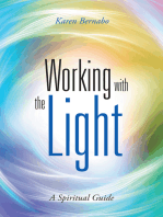 Working with the Light: A Spiritual Guide