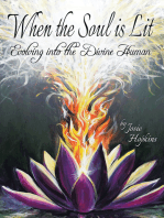 When the Soul Is Lit: Evolving into the Divine Human