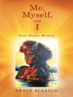 Me, Myself, and I: Your Power Within