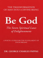 Be God: The Seven Spiritual Laws of Enlightenment