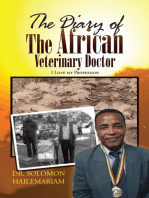 The Diary of the African Veterinary Doctor: I Love My Profession