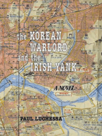 The Korean Warlord and the Irish Yank