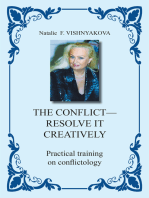 The Conflict - Resolve It Creatively: Practical Training in Conflictology