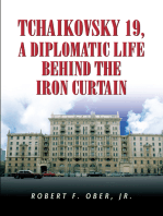 Tchaikovsky 19, a Diplomatic Life Behind the Iron Curtain