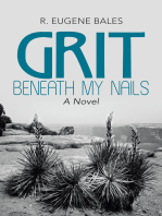 Grit Beneath My Nails