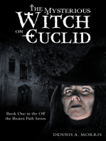 The Mysterious Witch on Euclid: Book One in the off the Beaten Path Series