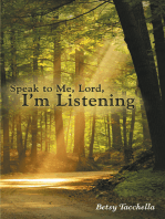 Speak to Me, Lord, I’M Listening
