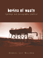 Bodies of Waste: (Garbage and Pornography Poetry)