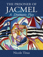 The Prisoner of Jacmel: A  Dramatic Play