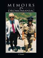Memoirs of a Dromomaniac: A Randy Romo from One Side of the Earth to the Other