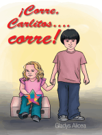 ¡Corre, Carlitos….Corre!