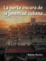 La Parte Oscura De La Juventud Cubana