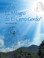 Rabá: "El Milagro De El Cerro Gordo"