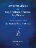 Primeros Anales Del Conservatorio Nacional De Música: Formulados Y Redactados Por Su Director Dr. Adalberto García De Mendoza