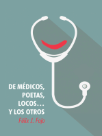 De Médicos, Poetas, Locos… Y Los Otros