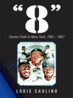 “8”: Center Field in New York, 1951–1957