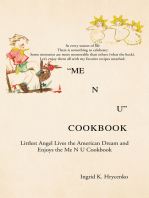 Me N U Cookbook: The Littlest Angel Lives the American Dream and Enjoys the Me N U Cookbook