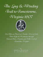 The Long & Winding Trail to Jamestowne, Virginia 1607