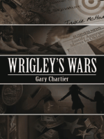 Wrigley’S Wars