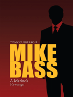 Mike Bass: (A Marine’S Revenge)