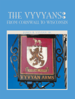 The Vyvyans : from Cornwall to Wisconsin: From Cornwall to Wisconsin