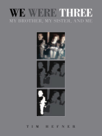 We Were Three: My Brother, My Sister, and Me