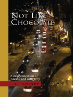 Not Like Chocolate: A New Collection of Poems and Songs