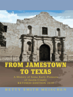 From Jamestown to Texas: A History of Some Early Pioneers of Austin County