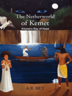 The Netherworld of Kemet: Kismet’S Ray of Hope