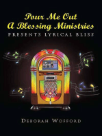 Pour Me out a Blessing Ministries: Presents Lyrical Bliss