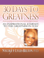 30 Days to Greatness: An Inspirational Journey to the Greatness in You