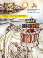 The Secret of Simplicity: A Simple Little River Town Is Threatened by a Demon Cloud’S Blood-Thirsty Armies
