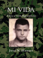 Mi Vida: A Story of Faith, Hope and Love